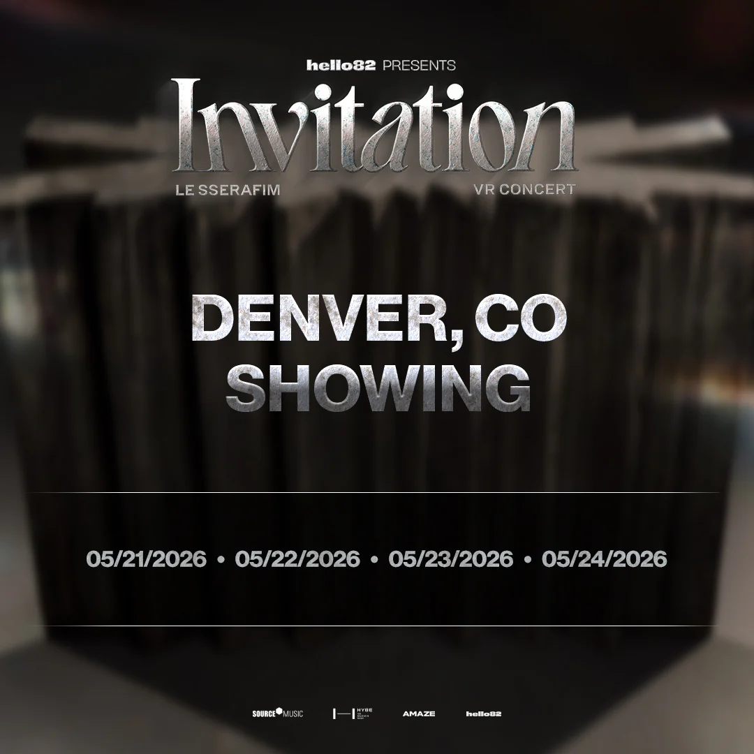 LE SSERAFIM VR CONCERT : INVITATION in DENVER, CO - Image 4