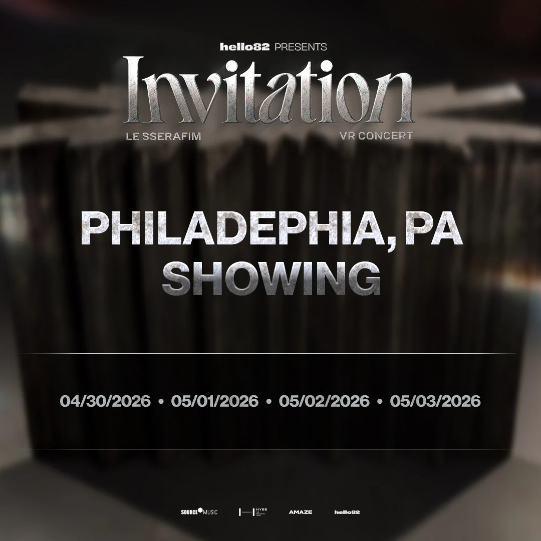 LE SSERAFIM VR CONCERT : INVITATION in PHILADELPHIA, PA - Image 4