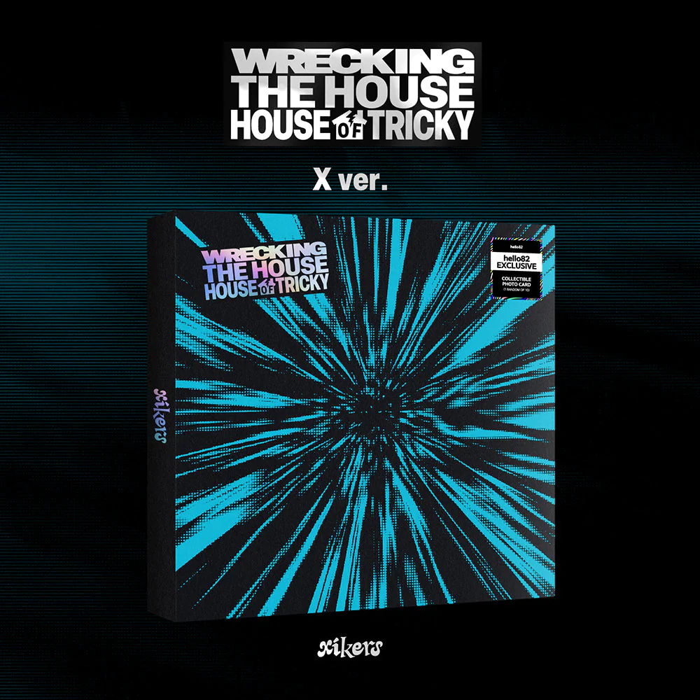 [Signed] xikers - HOUSE OF TRICKY : WRECKING THE HOUSE - hello82 Exclusive - Image 4